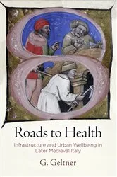 Book cover of Roads to Health by Guy Geltner
