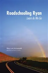 Book cover of Roadschooling Ryan by Mary Lois Sennewald
