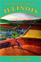 Book cover of Roadside History of Illinois by Stan Banash