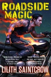 Book cover of Roadside Magic by Lilith Saintcrow
