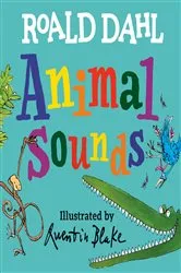 Book cover of Roald Dahl Animal Sounds by Roald Dahl