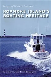 Book cover of Roanoke Island's Boating Heritage by Unknown