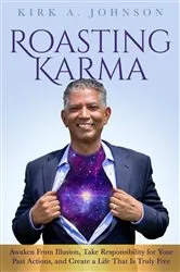 Book cover of Roasting Karma by Kirk A Johnson