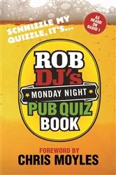 Book cover of Rob DJ's Monday Night Pub Quiz Book by Rob Speight