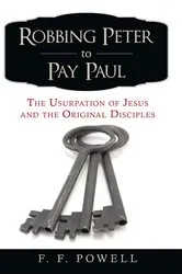 Book cover of Robbing Peter to Pay Paul by F. F. Powell