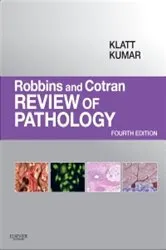Book cover of Robbins and Cotran Review of Pathology E-Book (4th ed.) by Edward C. Klatt MD