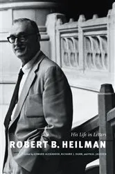 Book cover of Robert B. Heilman by Edward Alexander