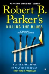Book cover of Robert B. Parker's Killing the Blues by Michael Brandman