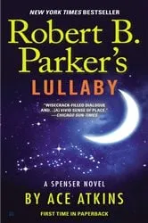 Book cover of Robert B. Parker's Lullaby by Ace Atkins
