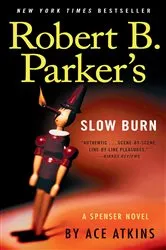Book cover of Robert B. Parker's Slow Burn by Unknown