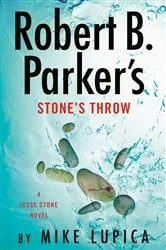 Book cover of Robert B. Parker's Stone's Throw by Mike Lupica