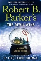 Book cover of Robert B. Parker's The Devil Wins by Reed Farrel Coleman