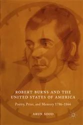 Book cover of Robert Burns and the United States of America by Arun Sood