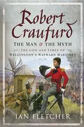 Book cover of Robert Craufurd: The Man & the Myth by Ian Fletcher