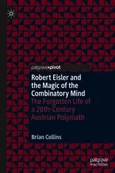 Book cover of Robert Eisler and the Magic of the Combinatory Mind by Brian Collins