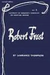 Book cover of Robert Frost - American Writers 2 by Lawrance Thompson