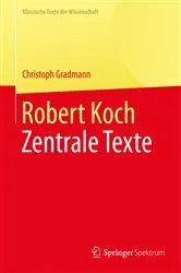 Book cover of Robert Koch by Christoph Gradmann