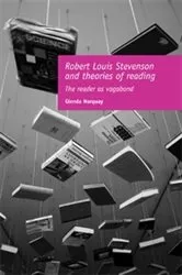 Book cover of Robert Louis Stevenson and theories of reading by Glenda Norquay