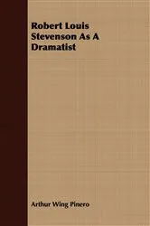 Book cover of Robert Louis Stevenson As A Dramatist by Unknown