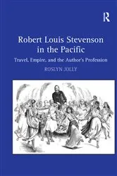 Book cover of Robert Louis Stevenson in the Pacific by Roslyn Jolly