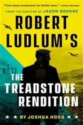 Book cover of Robert Ludlum's The Treadstone Rendition by Joshua Hood