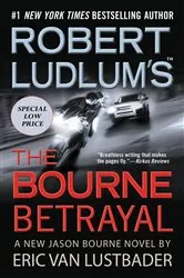 Book cover of Robert Ludlum's (TM) The Bourne Betrayal by Eric Van Lustbader