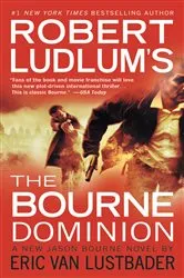Book cover of Robert Ludlum's (TM) The Bourne Dominion by Robert Ludlum