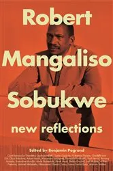 Book cover of Robert Mangaliso Sobukwe by Benjamin Pogrund