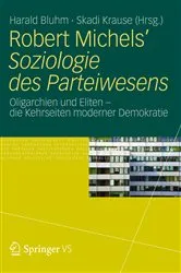 Book cover of Robert Michels’ Soziologie des Parteiwesens by Harald Bluhm