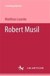 Book cover of Robert Musil by Matthias Luserke