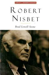 Book cover of Robert Nisbet by Brad Lowell Stone