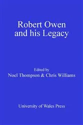 Book cover of Robert Owen and his Legacy by Chris Williams