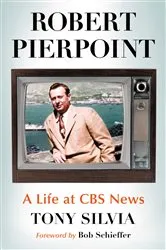 Book cover of Robert Pierpoint by Tony Silvia