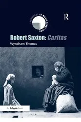 Book cover of Robert Saxton: Caritas by Wyndham Thomas