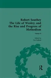 Book cover of Robert Southey, The Life of Wesley; and the Rise and Progress of Methodism by Tim Fulford