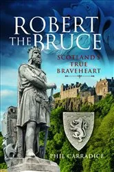 Book cover of Robert the Bruce by Phil Carradice
