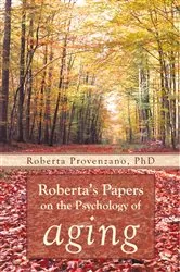 Book cover of Roberta’S Papers on the Psychology of Aging by Roberta Provenzano