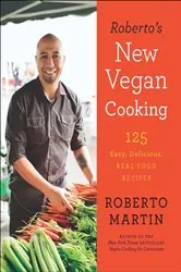 Book cover of Roberto's New Vegan Cooking by Roberto Martin