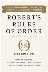 Book cover of Robert's Rules of Order Newly Revised, 12th edition (12th ed.) by Unknown
