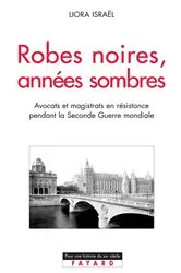 Book cover of Robes noires, années sombres by Liora Israël