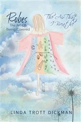 Book cover of Robes by Dickman, Linda, Trott