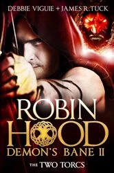 Book cover of Robin Hood: The Two Torcs by Debbie Viguie
