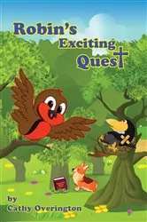 Book cover of Robin's Exciting Quest by Cathy Overington