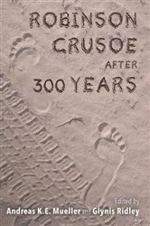 Book cover of Robinson Crusoe after 300 Years by Andreas K. E. Mueller