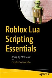 Book cover of Roblox Lua Scripting Essentials by Christopher Coutinho