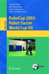 Book cover of RoboCup 2003: Robot Soccer World Cup VII by Daniel Polani