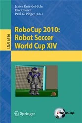 Book cover of RoboCup 2010: Robot Soccer World Cup XIV by Javier Ruiz-del-Solar
