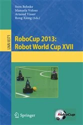Book cover of RoboCup 2013: Robot World Cup XVII by Sven Behnke