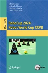 Book cover of RoboCup 2024: Robot World Cup XXVII by Edna Barros