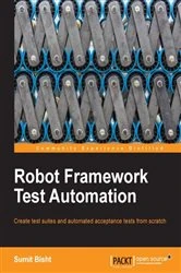 Book cover of Robot Framework Test Automation by Sumit Bisht